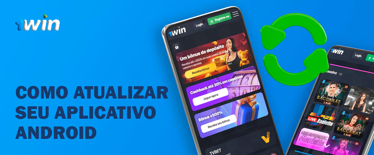 Actualizar a aplicação 1Win no Android